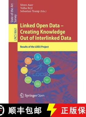 【3-4周达】Linked Open Data -- Creating Knowledge Out of Interlinked Data : Results of the LOD2 Project [9783319098456]