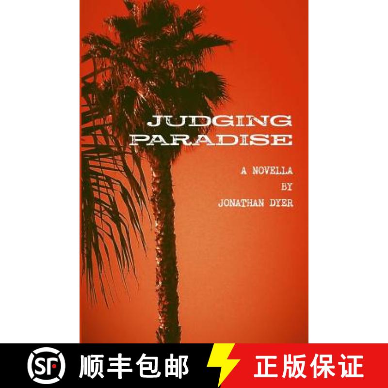 【2-3周达】Judging Paradise [9780557571680]
