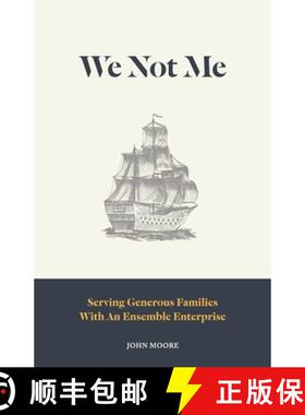 【3-4周达】We Not Me: Serving Generous Families with an Ensemble Enterprise [9781960236241]
