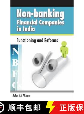 【3-4周达】Non-Banking Financial Companies (Nbfcs) in India: Functioning and Reforms [9788177082296]