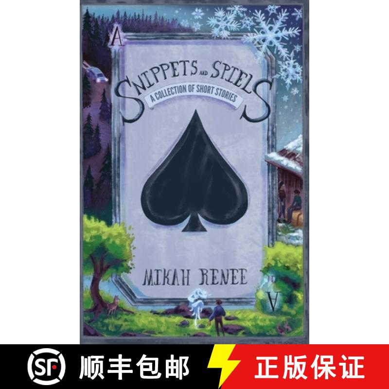 【4周达】Snippets and Spiels: A Collection of Short Stories [9798218328931]