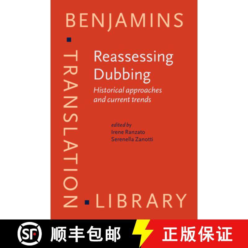 【2-3周达】Reassessing Dubbing.Historical approaches and current trends. [9789027203465]