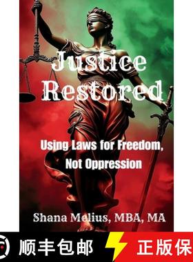 【3-4周达】Justice Restored: Using Laws for Freedom, Not Oppression [9798348258467]