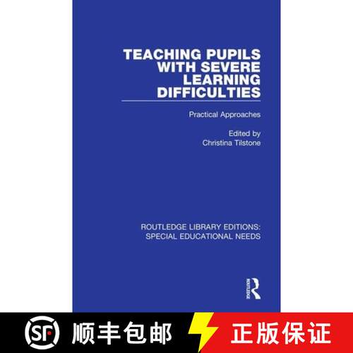【3-4周达】Teaching Pupils with Severe Learning Difficulties : Practical Approaches [9781138595033]