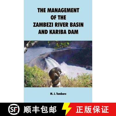 【3-4周达】The Management of the Zambezi River Basin and Kariba Dam [9789982240536]