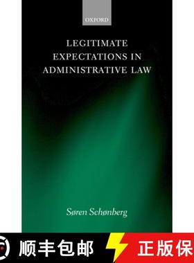【3-4周达】Legitimate Expectations in Administrative Law [9780198299479]