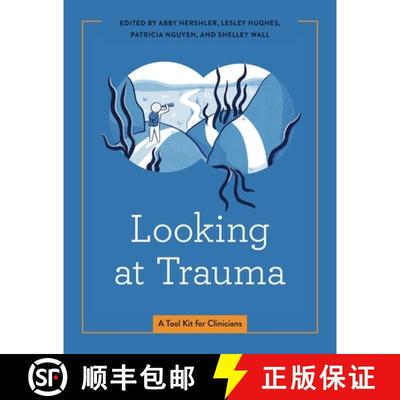【3-4周达】Looking at Trauma : A Tool Kit for Clinicians [9780271092072]