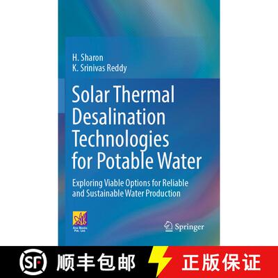【3-4周达】Solar Thermal Desalination Technologies for Potable Water: Exploring Viable Options for Re... [9783031491573]