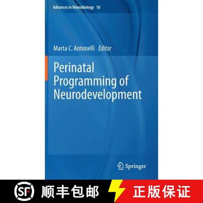【4周达】Perinatal Programming of Neurodevelopment [9781493913718]