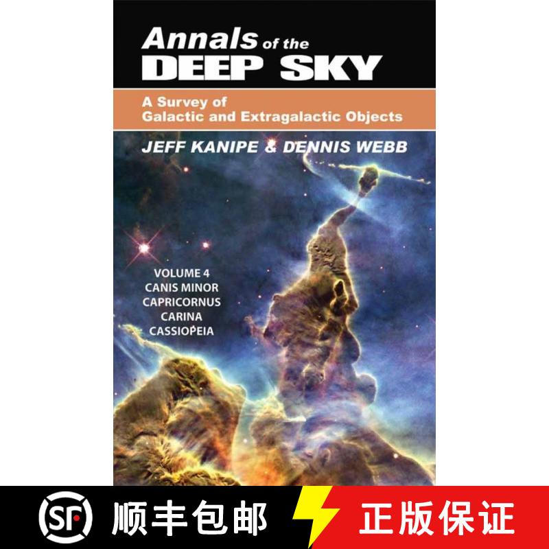 预订 Annals of the Deep Sky – A Survey of Galactic and Extragalactic Objects, Volume 4 [9781942675051]