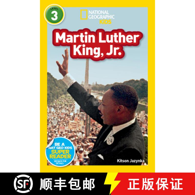 【3-4周达】Martin Luther King, Jr. (National Geographic Kids Readers, Level 3) [9781426310874]