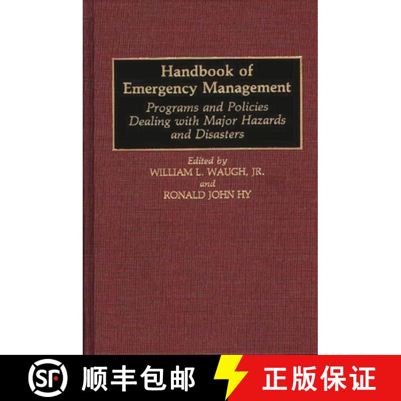 【3-4周达】Handbook of Emergency Management: Programs and Policies Dealing with Major Hazards and Dis... [9780313256912]