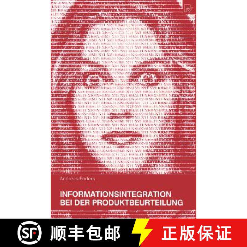 【3-4周达】Informationsintegration Bei Der Produktbeurteilung: Eine Empirische Studie Unter Besondere... [9783790810301]