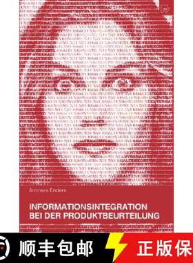 【3-4周达】Informationsintegration Bei Der Produktbeurteilung: Eine Empirische Studie Unter Besondere... [9783790810301]