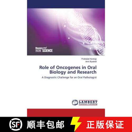 【3-4周达】Role of Oncogenes in Oral Biology and Research [9783659761737]