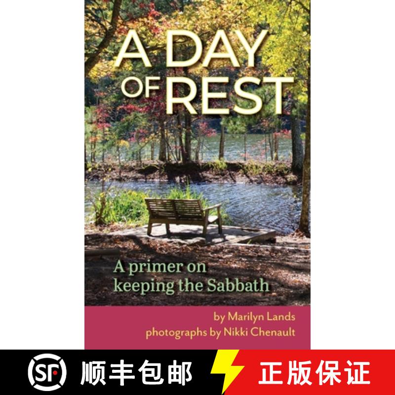 【3-4周达】A Day of Rest - A primer on Keeping the Sabbath [9781938842603]
