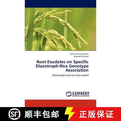 预订 Root Exudates on Specific Diazotroph-Rice Genotype Association [9783659182662]