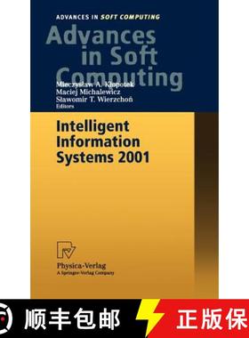 【3-4周达】Intelligent Information Systems 2001: Proceedings of the International Symposium Intellige... [9783790814071]