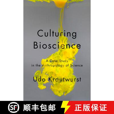 【3-4周达】Culturing Bioscience – A Case Study in the Anthropology of Science [9781442608139]
