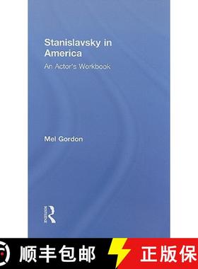 【3-4周达】Stanislavsky in America: An Actor's Workbook [9780415496698]