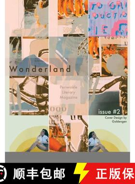 【3-4周达】Periwinkle Literary Magazine Issue #2: Wonderland [9781716460975]
