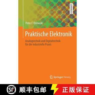 Digitaltechnik Analogtechnik für Praxis Praktische industrielle 4周达 9783642390043 Elektronik die und