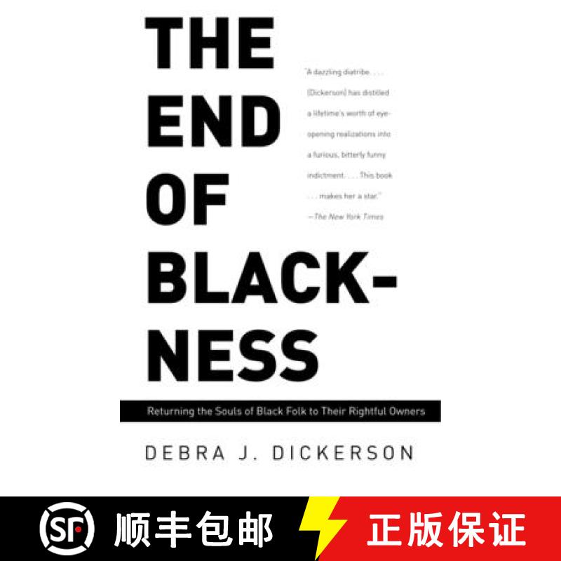 【3-4周达】The End of Blackness: Returning the Souls of Black Folk to Their Rightful Owners [9780375713194]