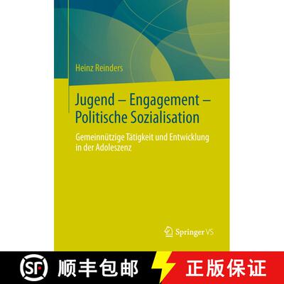【3-4周达】Jugend - Engagement - Politische Sozialisation : Gemeinnützige Tätigkeit und Entwicklung... [9783658046279]
