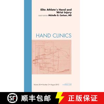 预订 精装 Elite Athlete's Hand and Wrist Injury, an Issue of Hand Clinics: Volume 28-3 [9781455738700]