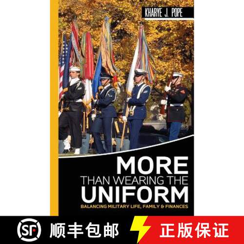 【3-4周达】More Than Wearing The Uniform: Balancing Military Life, Finances and Family [9780692647226]
