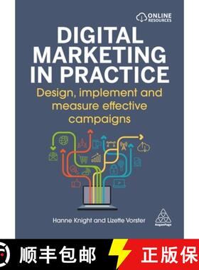 【3-4周达】Digital Marketing in Practice: Design, Implement and Measure Effective Campaigns [9781398608870]