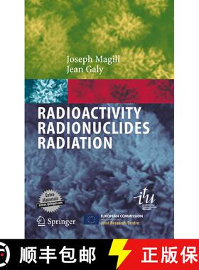 【3-4周达】Radioactivity, Radionuclides, Radiation: With the Fold-out Karlsruhe Chart of the Nuclides [9783540211167]