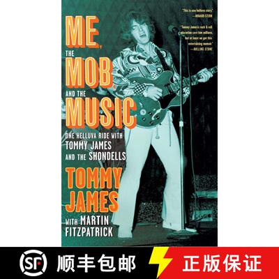 【3-4周达】Me, the Mob, and the Music: One Helluva Ride with Tommy James and the Shondells [9781439172889]