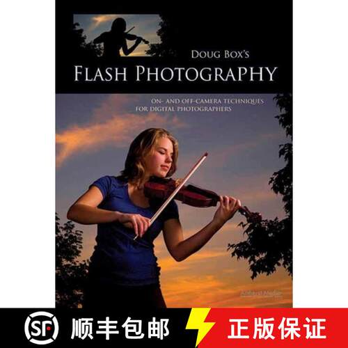 【3-4周达】Doug Box's Flash Photography: On- And Off-Camera Techniques for Digital Photographers [9781608952588]