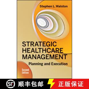 Execution Healthcare 9781567939606 Edition Second and Planning Management Strategic 预订
