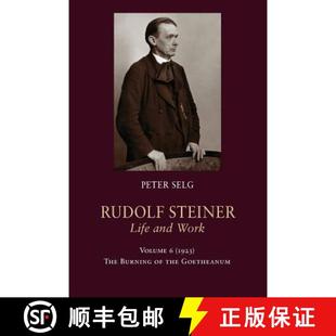 and Steiner the Rudolf Burning Work 9781621482192 The 3周達 Life Volume Goetheanum 1923