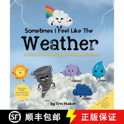 【3-4周达】精装 Sometimes I Feel Like the Weather: A Story About Identifying & Managing Emotions [9798988321637]