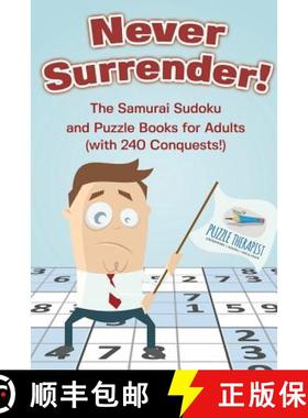 【3-4周达】Never Surrender! The Samurai Sudoku and Puzzle Books for Adults (with 240 Conquests!) [9781541941939]