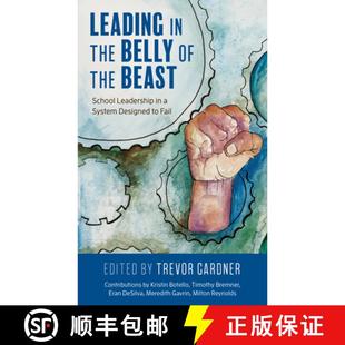 Belly 预订 School Designed Fail System the Leadership 9781475852103 Beast Leading