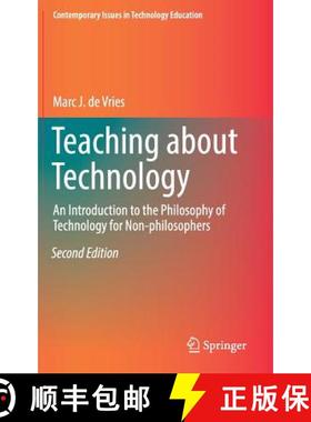 【3-4周达】Teaching about Technology : An Introduction to the Philosophy of Technology for Non-philos... [9783319329444]