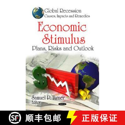 【3-4周达】精装 Economic Stimulus: Plans, Risks and Outlook [9781607415169]