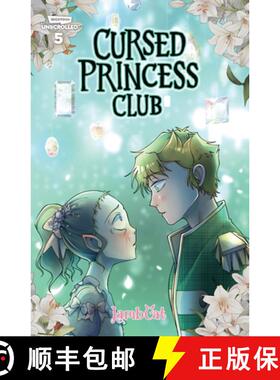 【3-4周达】Cursed Princess Club, Vol. 5: A WEBTOON Unscrolled Graphic Novel [9781834110110]