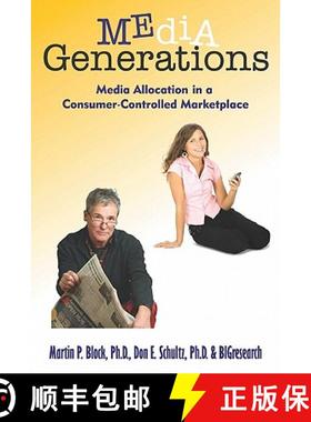 预订 Media Generations: Media Allocation In A Consumer-Controlled Marketplace [9780981941516]