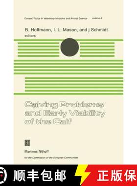 【3-4周达】Calving Problems and Early Viability of the Calf: A Seminar in the EEC Programme of Coordi... [9789400993174]