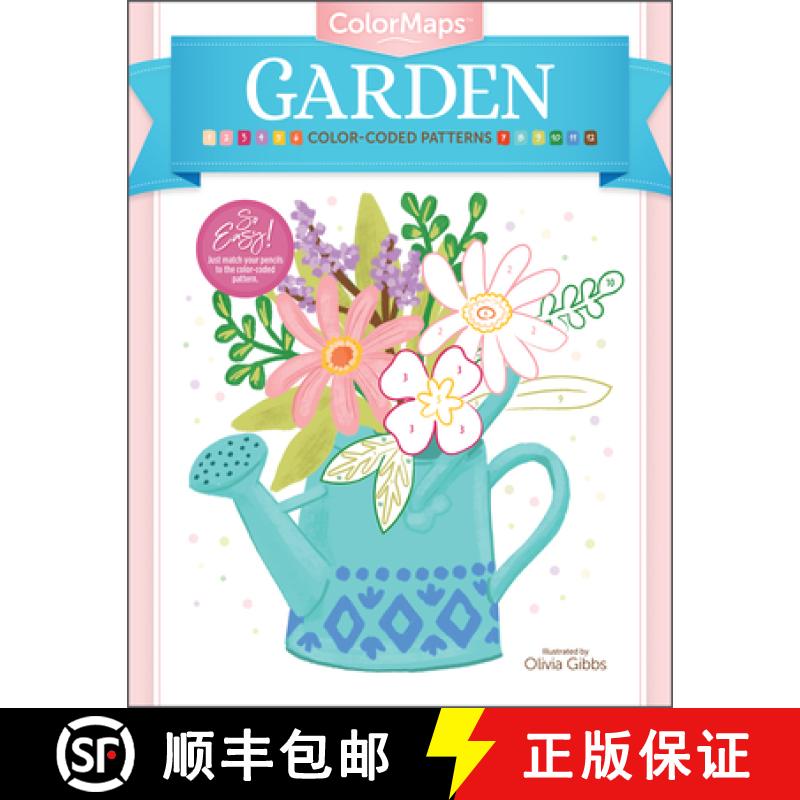 【4周达】Colormaps: Garden: Color-Coded Patterns Adult Coloring Book [9780764364099]