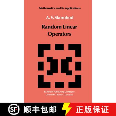 【3-4周达】Random Linear Operators (Softcover reprint of the original 1st ed. 1984) (Softcover reprin... [9781402003264]