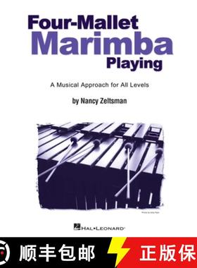 【3-4周达】Four-Mallet Marimba Playing: A Musical Approach for All Levels [9780634034268]