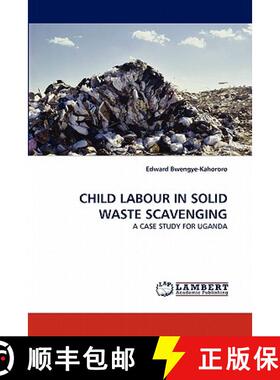 预订 Child Labour in Solid Waste Scavenging [9783843387835]
