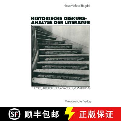 【3-4周达】Historische Diskursanalyse der Literatur: Theorie, Arbeitsfelder, Analysen, Vermittlung [9783531133164]