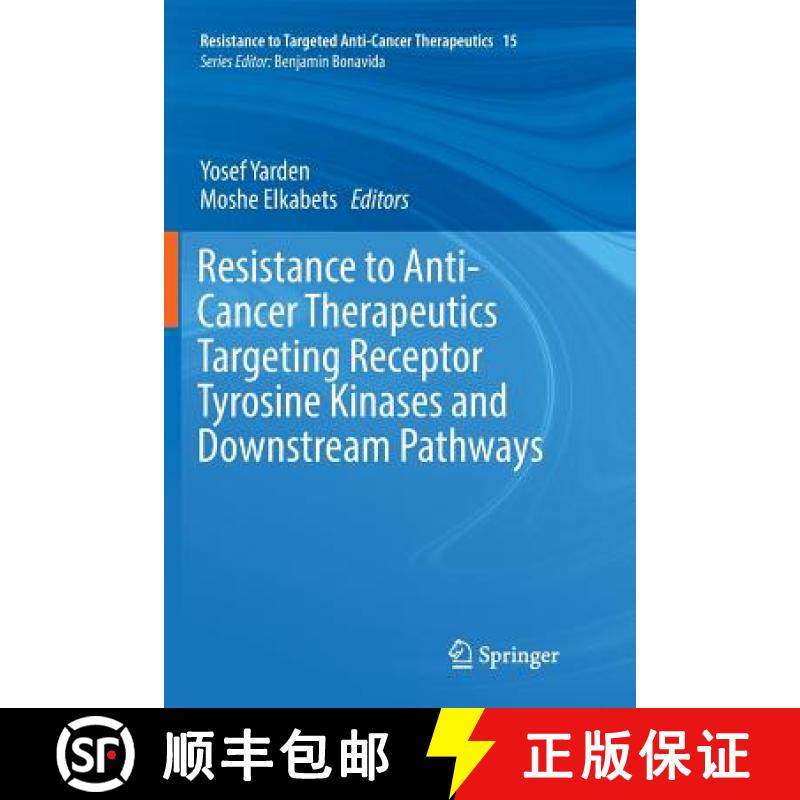 【3-4周达】Resistance to Anti-Cancer Therapeutics Targeting Receptor Tyrosine Kinases and Downstream ... [9783030098179]